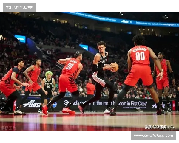 文班亚马屡创佳绩再战猛龙展现强大防守威慑力